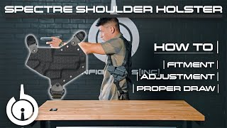 How To  Spectre Shoulder Holster Setup Adjustment and the Draw [upl. by Anailuj]