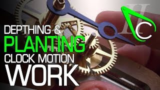 Depthing amp Planting Clock Motion Work [upl. by Aseena]