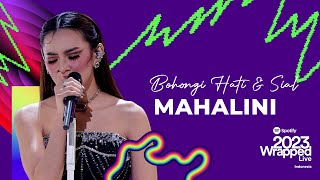 BIKIN MERINDING Mahalini  Bohongi Hati amp Sial  SPOTIFY WRAPPED LIVE INDONESIA 2023 [upl. by Enale98]