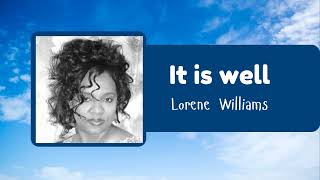 It Is Well  Lorene Williams  Gospel Caribbean [upl. by Ayiotal464]