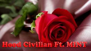 Hood Civilian Ft MINT  Schatje Melika [upl. by Ad]