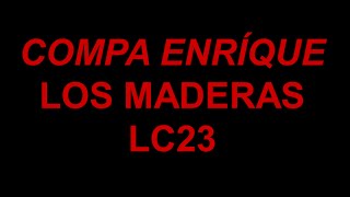 quotCOMPA ENRÍQUEquot LOS MADERAS LC23 álbum completo1975 [upl. by Ahseined]