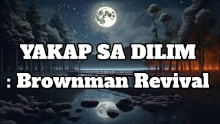 Yakap Sa Dilim Brownman Revival Karaoke Version [upl. by Zoba268]