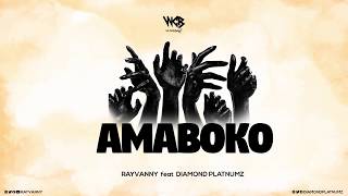 Rayvanny Ft Diamond Platnumz  Amaboko Official Audio [upl. by Zeb877]