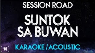 Session Road  Suntok sa Buwan KaraokeAcoustic Instrumental [upl. by Orecic]