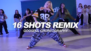 Stefflon Don  16 Shots Remix  Gooseul Choreography [upl. by Rhea]