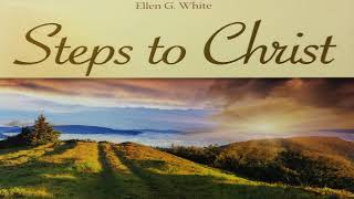 Ellen G White Steps to Christ full audiobook [upl. by Atiruam]