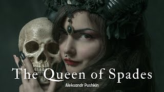 The Queen of Spades by Aleksander Pushkin audiobook [upl. by Sined]