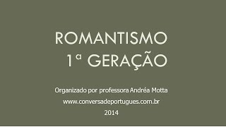 Romantismo brasileiro  1 ª geração [upl. by Asemaj]