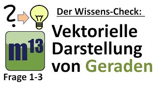 WissensCheck Vektorielle Darstellung von Geraden Aufgabe 13 [upl. by Minette]