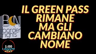 IL GREEN PASS RIMANE MA GLI CAMBIANO NOME  1 Minute News [upl. by Vudimir]