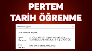 Pertem Askerlik Sevk Tarihi Nasıl Öğrenilir [upl. by Kcirdneked]