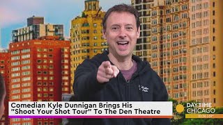 Comedian Kyle Dunnigan Brings His Shoot Your Shot Tour to The Den Theatre [upl. by Nirrol944]