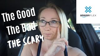 Amazon Flex Honest 1 Month Review  The Good The Bad and The SCARY [upl. by Bindman670]