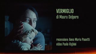 VERMIGLIO di Maura Delpero  Venezia 81  Recensione [upl. by Jaylene]