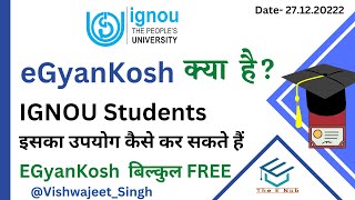 IGNOU  EGyanKosh क्या है  Download IGNOU Books  EGyankosh  TheENub Vishwajeet Singh [upl. by Cooley]