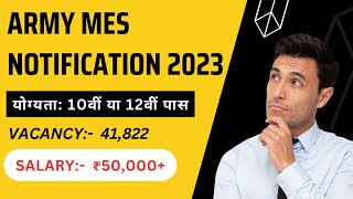 Indian Army MES Notification 2023  Latest Indian Army Job Vacancy 2023  Army Recruitment 2024 [upl. by Naahsar]