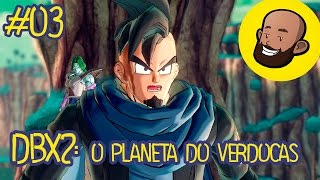 DBX2 Ep03  O Planeta do Verdocas [upl. by Atirb581]