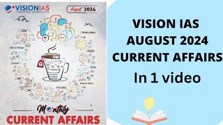 Vision IAS monthly current affairs  August 2024  Upsc cse 2024 [upl. by Eusadnilem]