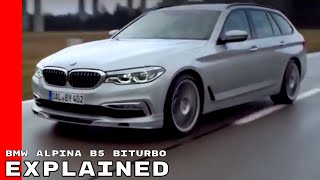 BMW ALPINA B5 BITURBO Sedan amp Touring AWD Explained [upl. by Ramyaj]