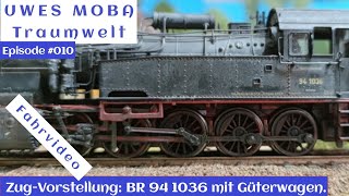 H0 Modelleisenbahn Vorstellung meiner Züge Teil 01 Märklin BR 94 1036 mit Güterwagen [upl. by Airet]