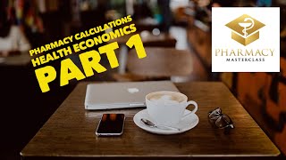 GPHC Calculations Training  Health Economics Part 1 [upl. by Alwyn22]