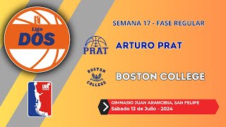 13 JULIO 2024  LIGA DOS Arturo Prat vs Boston College [upl. by Remsen534]