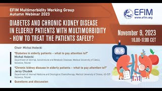 DIABETES AND CHRONIC KIDNEY DISEASE IN ELDERLY PATIENTS WITH MULTIMORBIDITY [upl. by Ressler14]