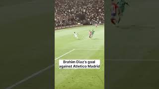 A wonderful goal by Brahim Diaz against Atletico Madrid the full shot [upl. by Efeek]