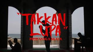 Ical Mosh quotTakkan Lupaquot prod Sang Kakala audio [upl. by Ecinnaj946]