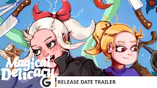 Magical Delicacy  Release Date trailer [upl. by Landsman653]