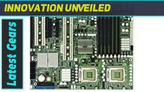 reviewSupermicro X7DVLE Motherboard The Ultimate Dual Intel Xeon Powerhouse [upl. by Nadaba]