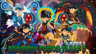 Boboiboy Fusion elemental tahap 3 Part 2 [upl. by Aerahs]