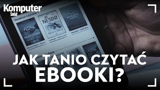 Jak tanio czytać ebooki Przyglądamy się kilku rozwiązaniom [upl. by Nimajnab17]