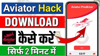 Aviator hack app download kaise kare  aviator game hack download kaise karen  aviator hack [upl. by Ayekehs]