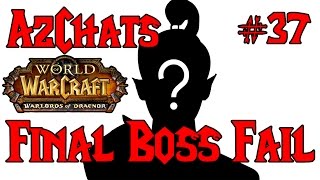 FINAL BOSS FAIL  Tom Chilton Gamescom Interview MESS AzChats 37 [upl. by Gile]