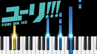 Yuri on Ice  Piano Tutorial  How to play Yuri on Ice ユーリ on ICE [upl. by Semajwerdna]