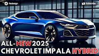 2025 Chevrolet Impala Hybrid Revealed  The Epitome Of Elegant [upl. by Dalila625]