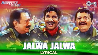 Jalwa Jalwa  Lyrical  Aye Watan Aye Watan  Hindustan Ki Kasam  Amitabh Sukhwindar  15th August [upl. by Nnaylloh237]