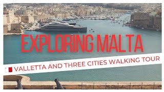 🇲🇹 Exploring Malta Valletta and Three Cities walking tour [upl. by Rubia]