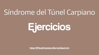 Siete Ejercicios Y Estiramientos Para Evitar El Sindrome De Tunel Carpiano  Túnel Carpiano [upl. by Aicnelev]