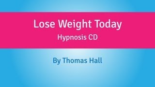 Lose Weight Today  Hypnosis CD  By Minds in Unison [upl. by Scheck]