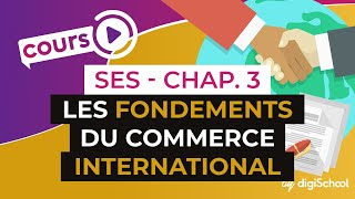 Chapitre 3  Les fondements du commerce international   Une analyse du commerce mondial [upl. by Anoyi632]