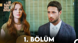 İyi Günde Kötü Günde 1 Bölüm FULL HD [upl. by Kori]