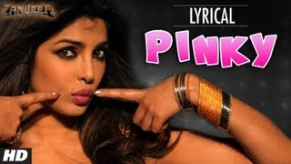 Pinky Full Song with Lyrics  Zanjeer  Priyanka Chopra Ram Charan [upl. by Shelby559]