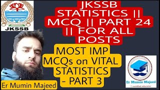 PART 24  MCQ  JKSSB STATISTICS  VITAL STATISTICS  FAA  SI  ALL UPCOMING POSTS [upl. by Esinehc507]