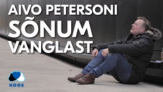 Aivo Petersoni sõnum vanglast [upl. by Elatan]