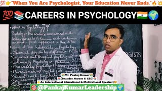 Careers In Psychology By International Educational amp Motivational Speaker Pankaj Kumar  Psychology [upl. by Hamrnand]