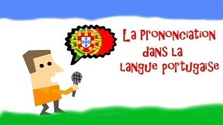 Cours de Portugais  Vidéo 2  La prononciation dans la langue portugaise [upl. by Risley870]