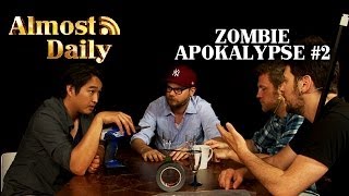 Almost Daily 95 Zombie Apokalypse 2 [upl. by Corella]